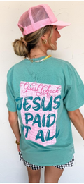 Jesus Paid it ALL T-shirt